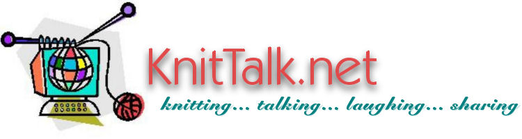 Knittalk.net: Knitting, talking, laughing, sharing